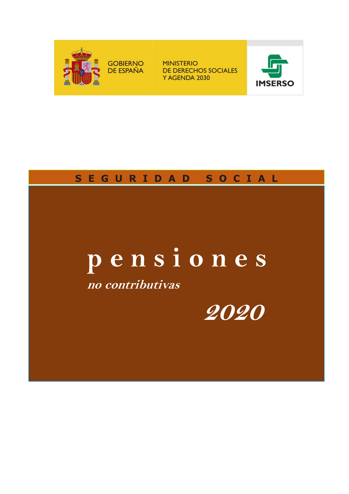 Pensiones NO Contributivas 2020 - P E N S I O N E S No Contributivas S ...