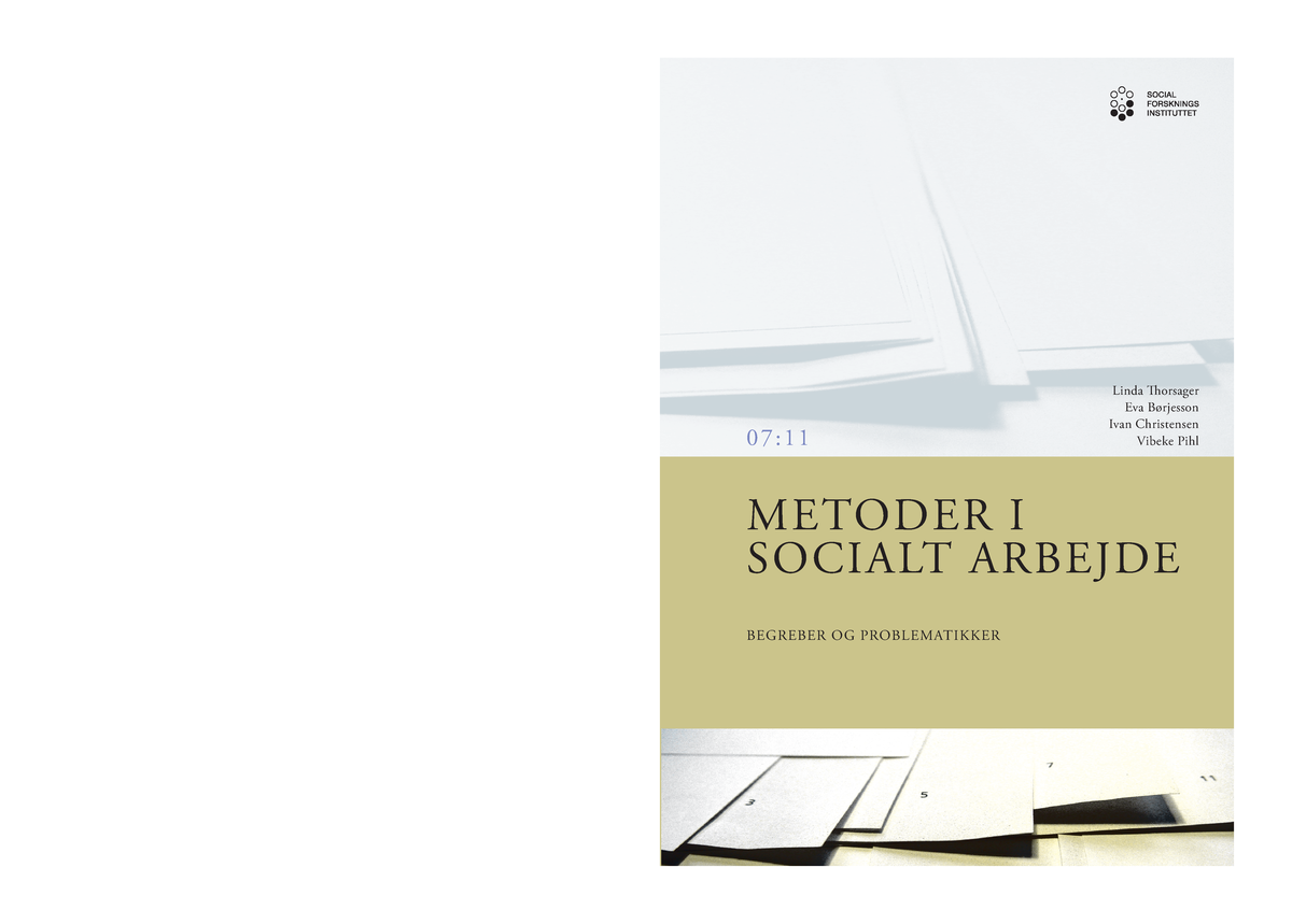 Metoder I Socialt Arbejde - Linda 吀栀orsager Eva Børjesson Ivan ...