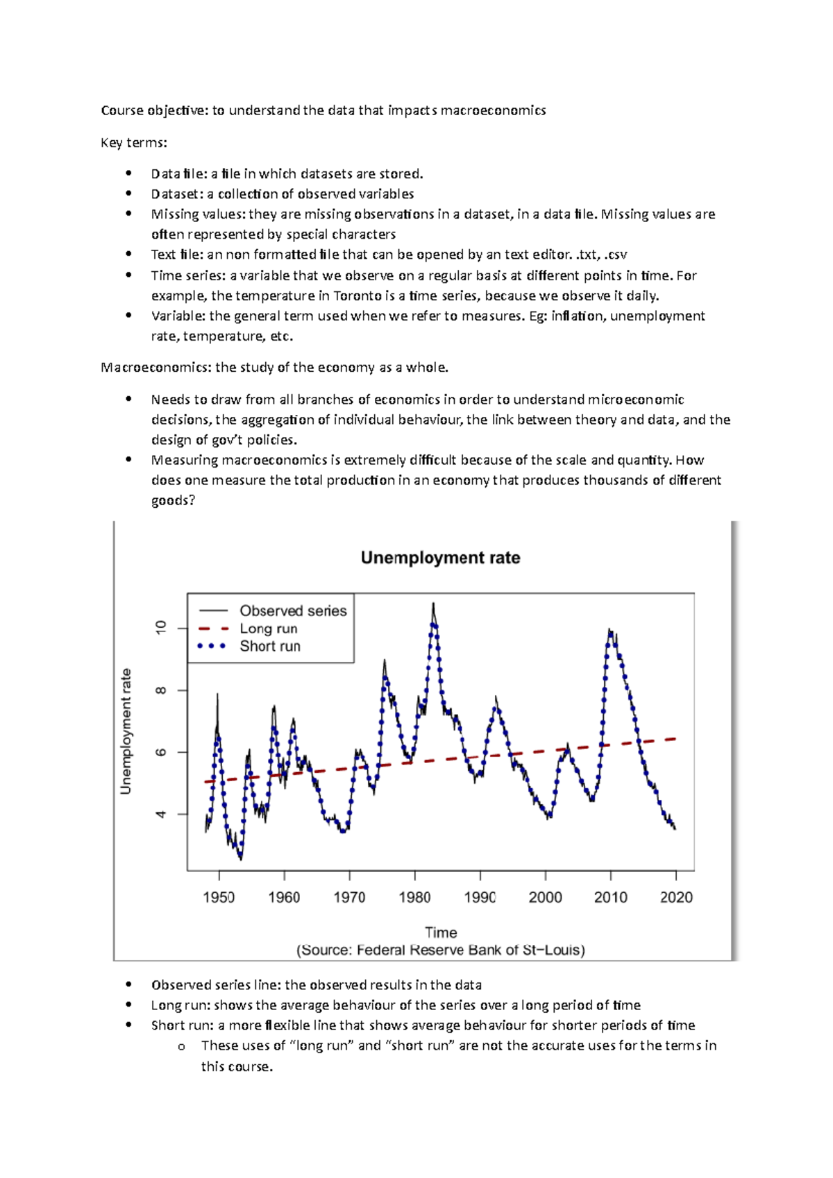 Econ 102 notes - Course objective: to understand the data that impacts ...