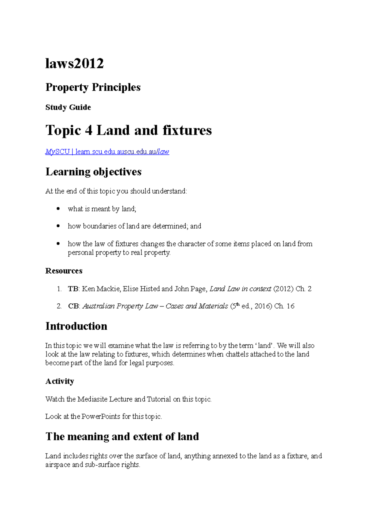 Topic 4 Land and fixtures laws Property Principles Study Guide Topic