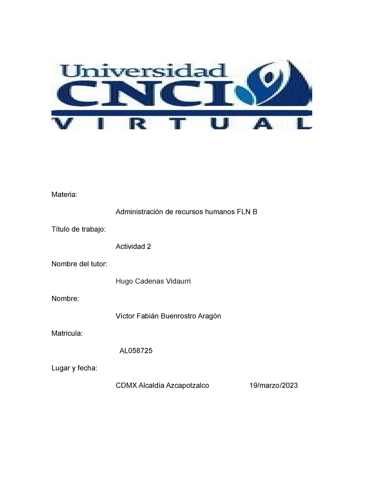 Actividad 2 Administración De Recursos Humanos FLN B - Materia ...