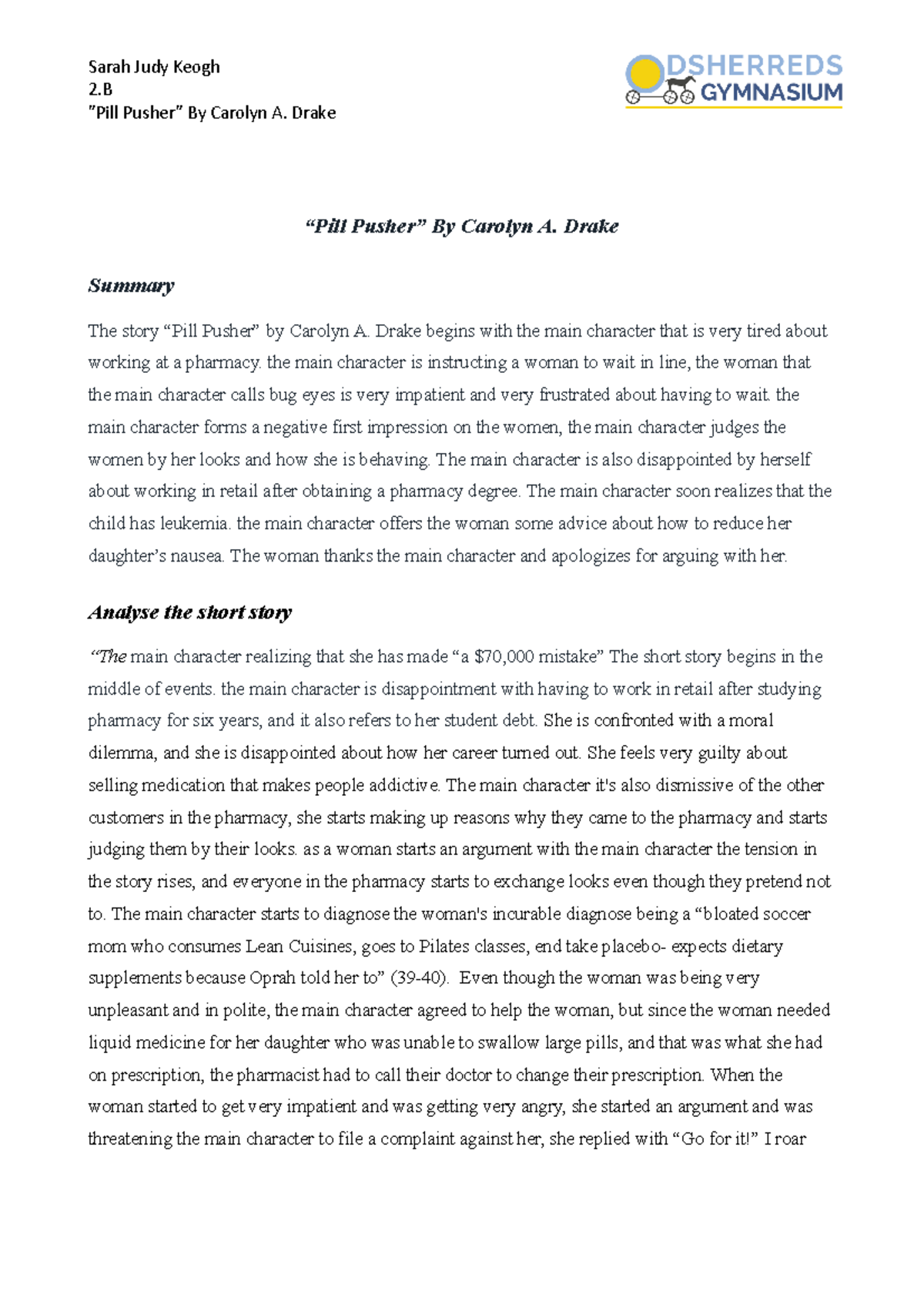 Pill Pusher, the story about a mistake Business English CBS Studocu