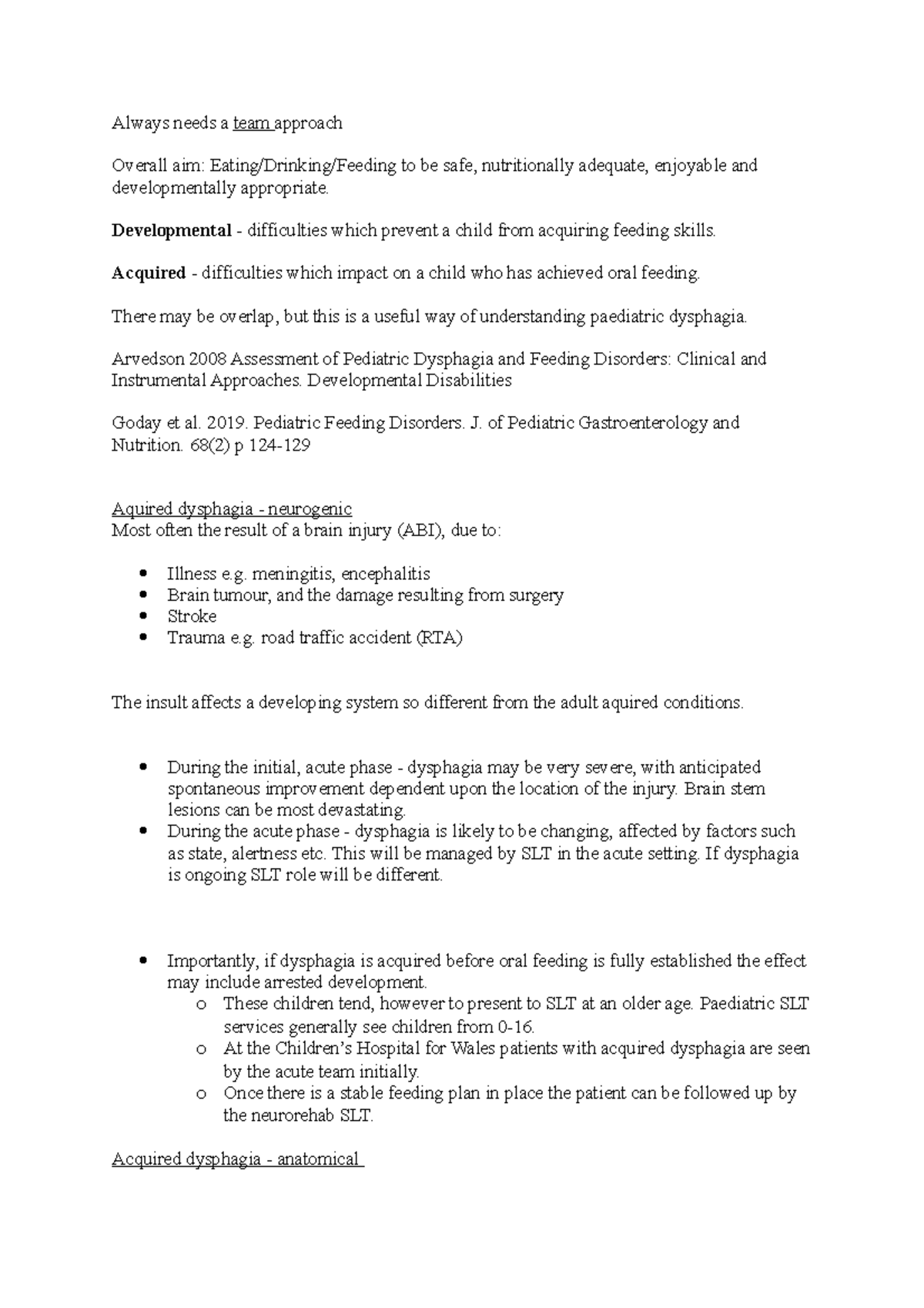 Childhood Dysphagia - Always needs a team approach Overall aim: Eating ...