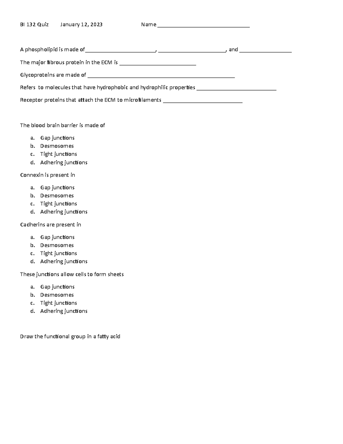 Quiz Gen Bio quiz over gap fuctions, fatty acids, nucleolus, cells