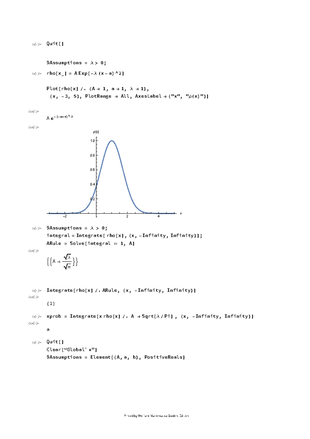 Practice week 1 - In[ ]:= Quit[] $Assumptions = λ > 0; In[ ]:= rho[x ...