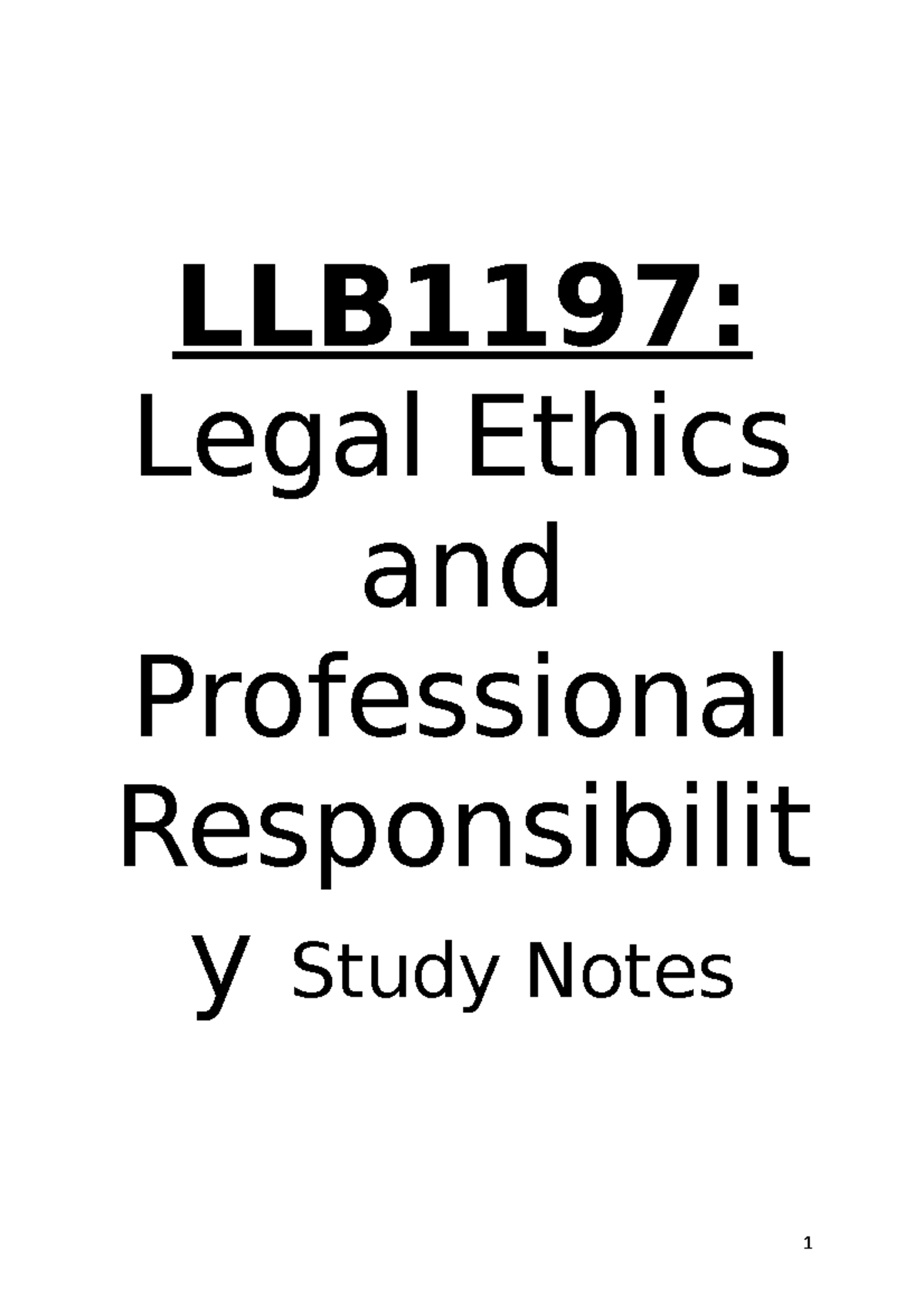 LLB1197 Legal Ethics and Professional Responsibility Study Notes