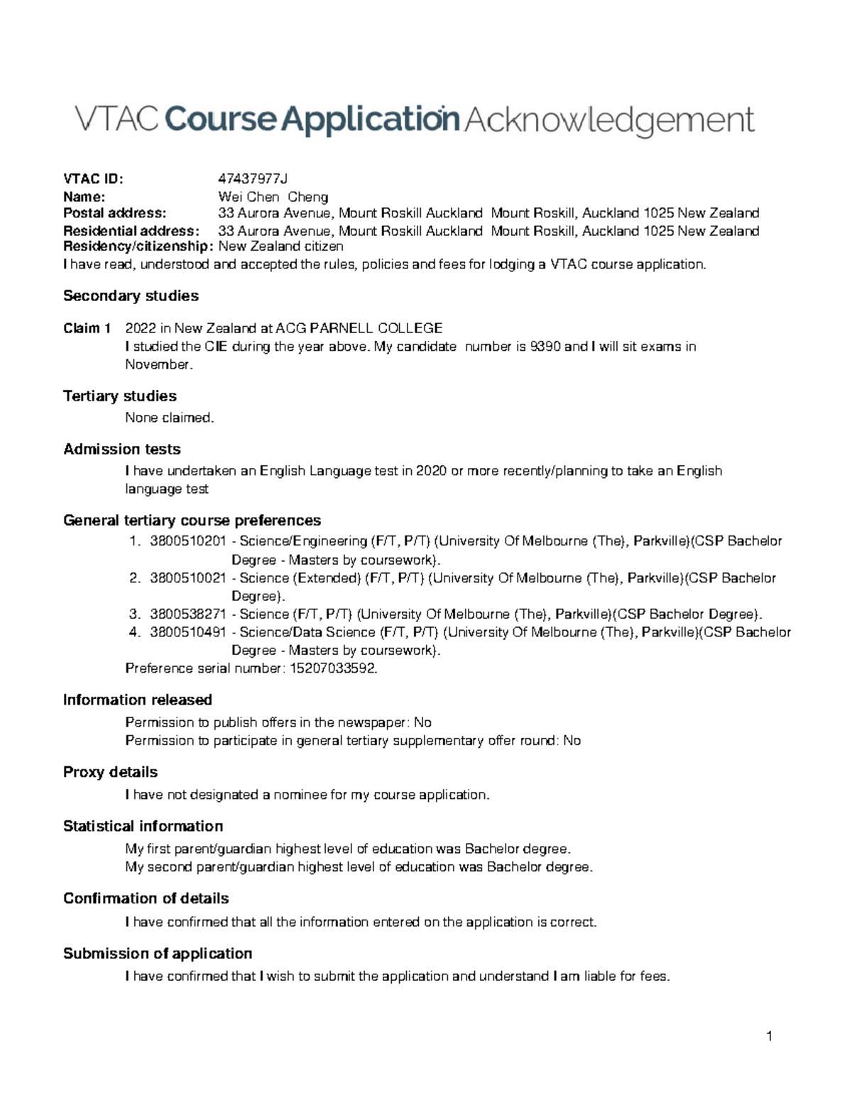 Course application confirm VTAC ID 47437977J Name Wei Chen Cheng Postal address 33 Aurora