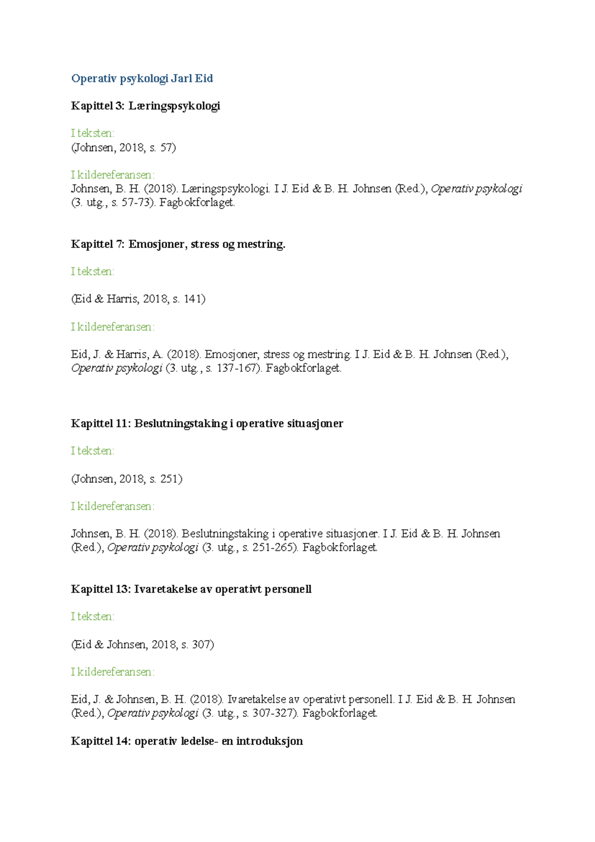 Kilder psyk 117 APA7 - Operativ psykologi Jarl Eid Kapittel 3 ...