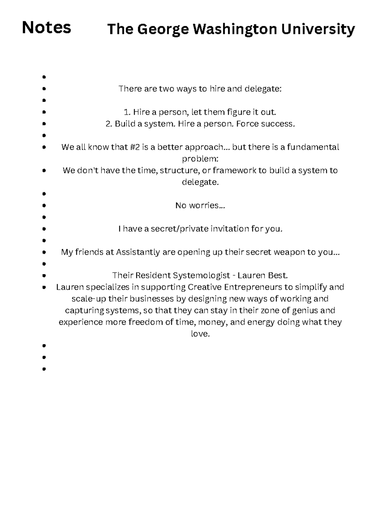 Notes - There are two ways to hire and delegate: - Notes There are two ...