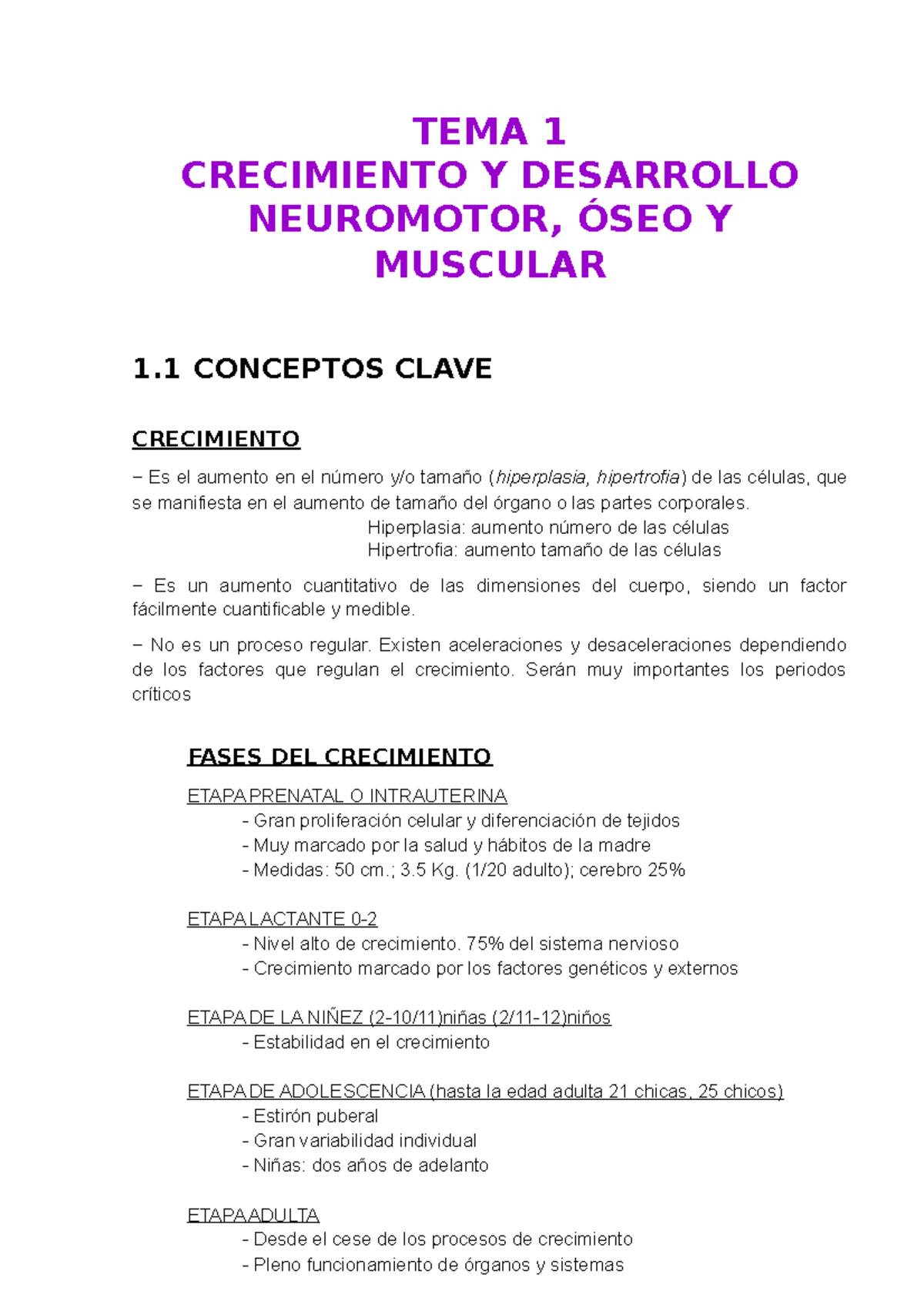 TEMA 1 - Apuntes 1 - TEMA 1 CRECIMIENTO Y DESARROLLO NEUROMOTOR, ÓSEO Y ...