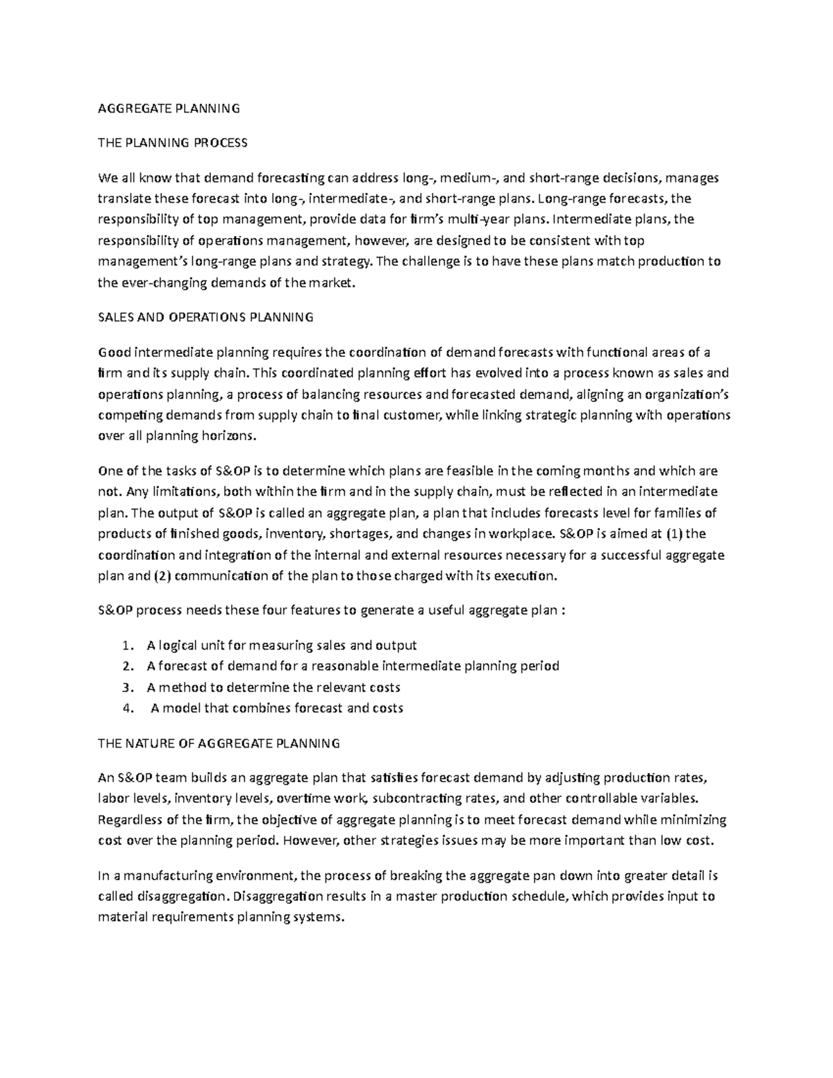 Summary Aggregate Planning Aggregate Planning The Planning Process We All Know That Demand Forecasting Can Address And Decisions Manages Translate These Studocu