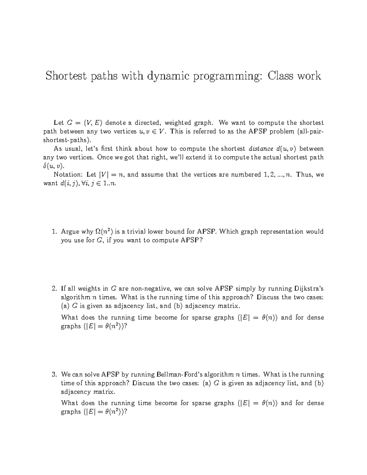 Apsp - Shortest paths with dynamic programming: Class work Let G = (V ...