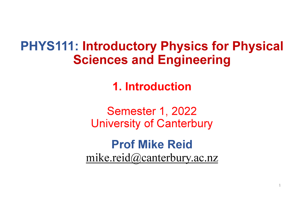 Lecture 01 - Notes - PHYS111: Introductory Physics For Physical ...