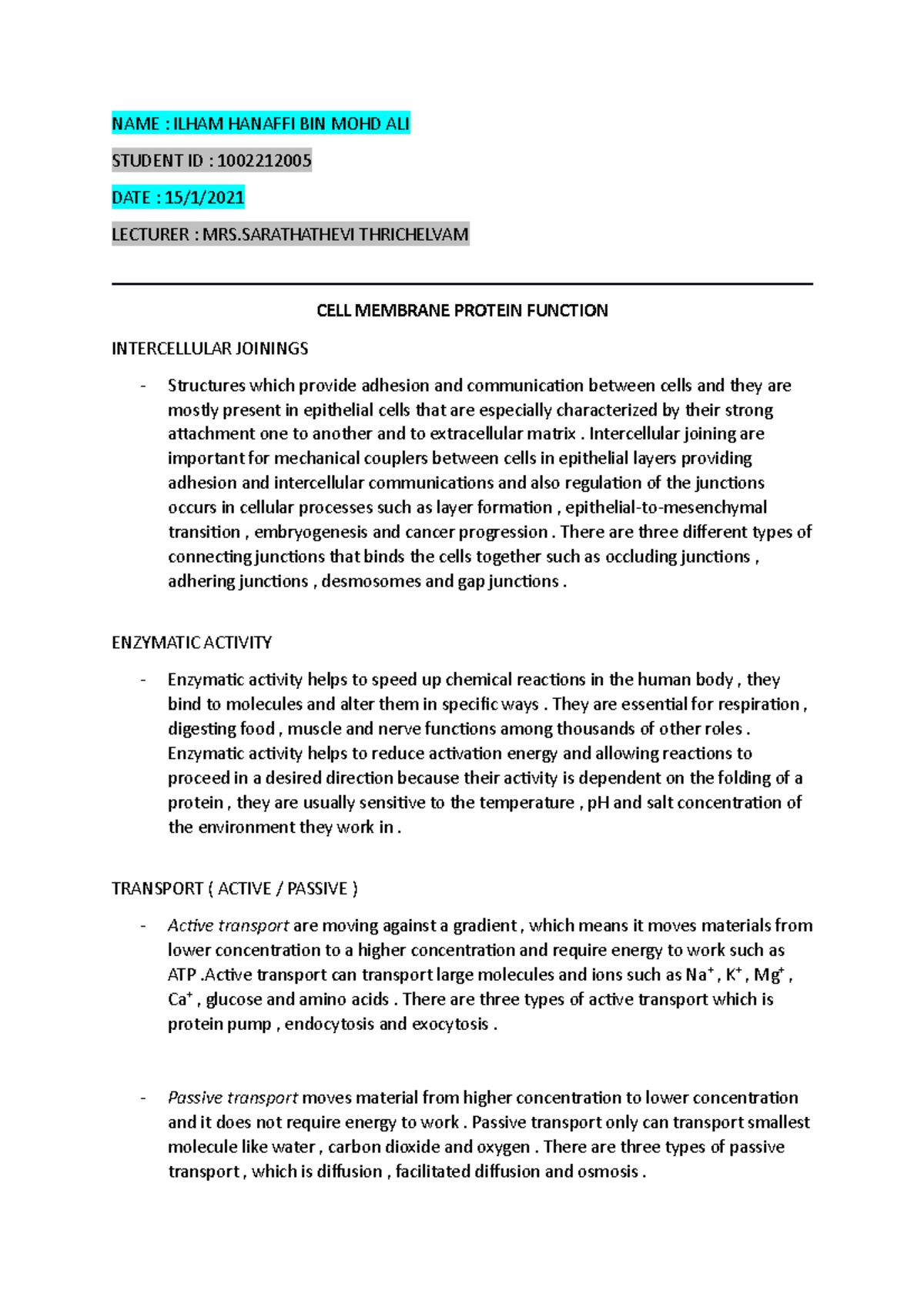 Biology plasma membrane assignment - NAME : ILHAM HANAFFI BIN MOHD ALI ...