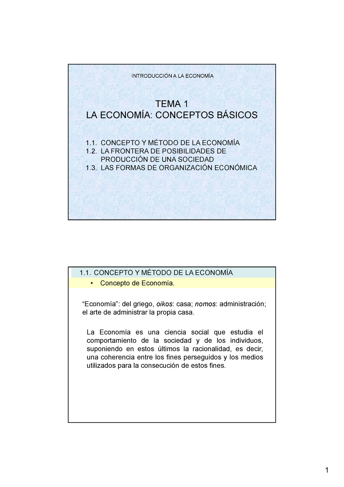 Tema 1 - Apuntes 1 - INTRODUCCIÓN A LA ECONOMÍA TEMA 1 LA ECONOMÍA ...