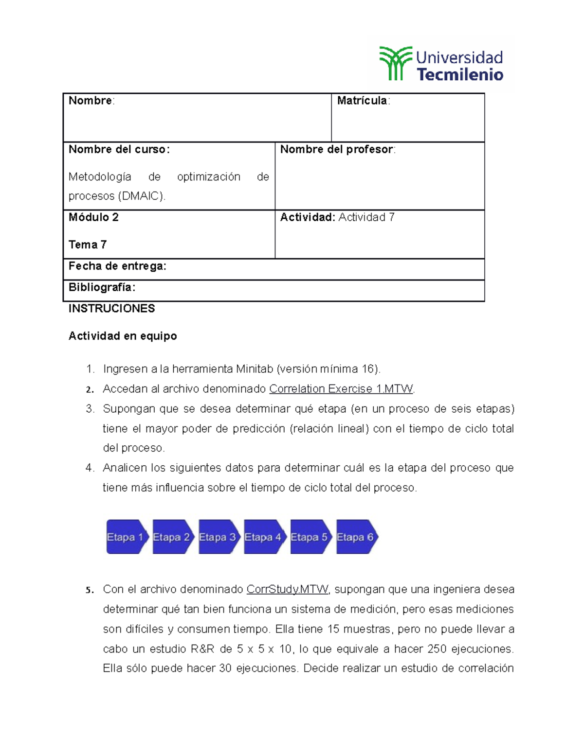 Actividad Dmaic Nombre Matr Cula Nombre Del Curso Metodolog A De Optimizaci N De