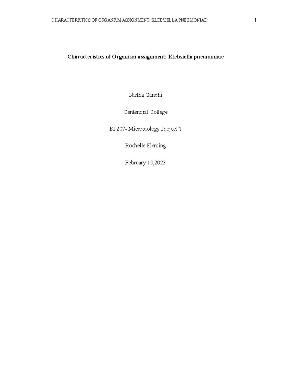 Microbiology case study assignment Characteristics of Organism