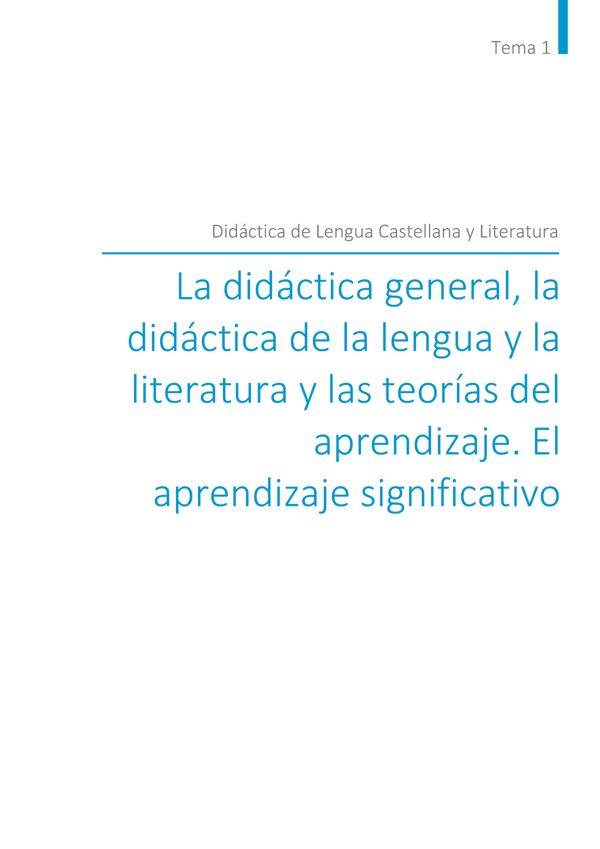 Tema1 - Temario De Clase - Tema 1 La Did·ctica General, La Did·ctica De ...