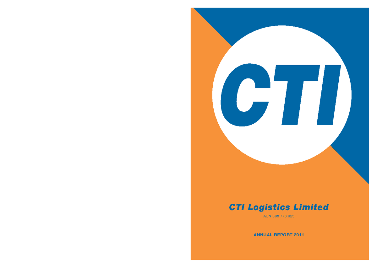 Cti-logistic 2011 - report - CTI Logistics LimitedCTI Logistics Limited ...