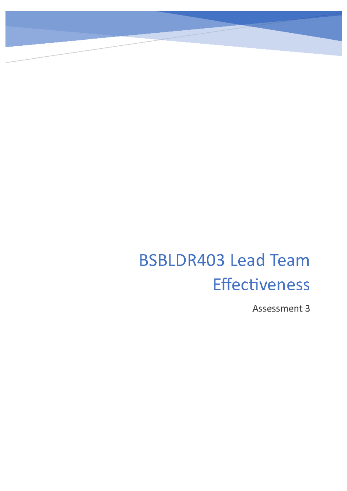 Bsbldr 403 Lead Team Effectiveness Assessment 3 BSBWOR501 TAFE NSW