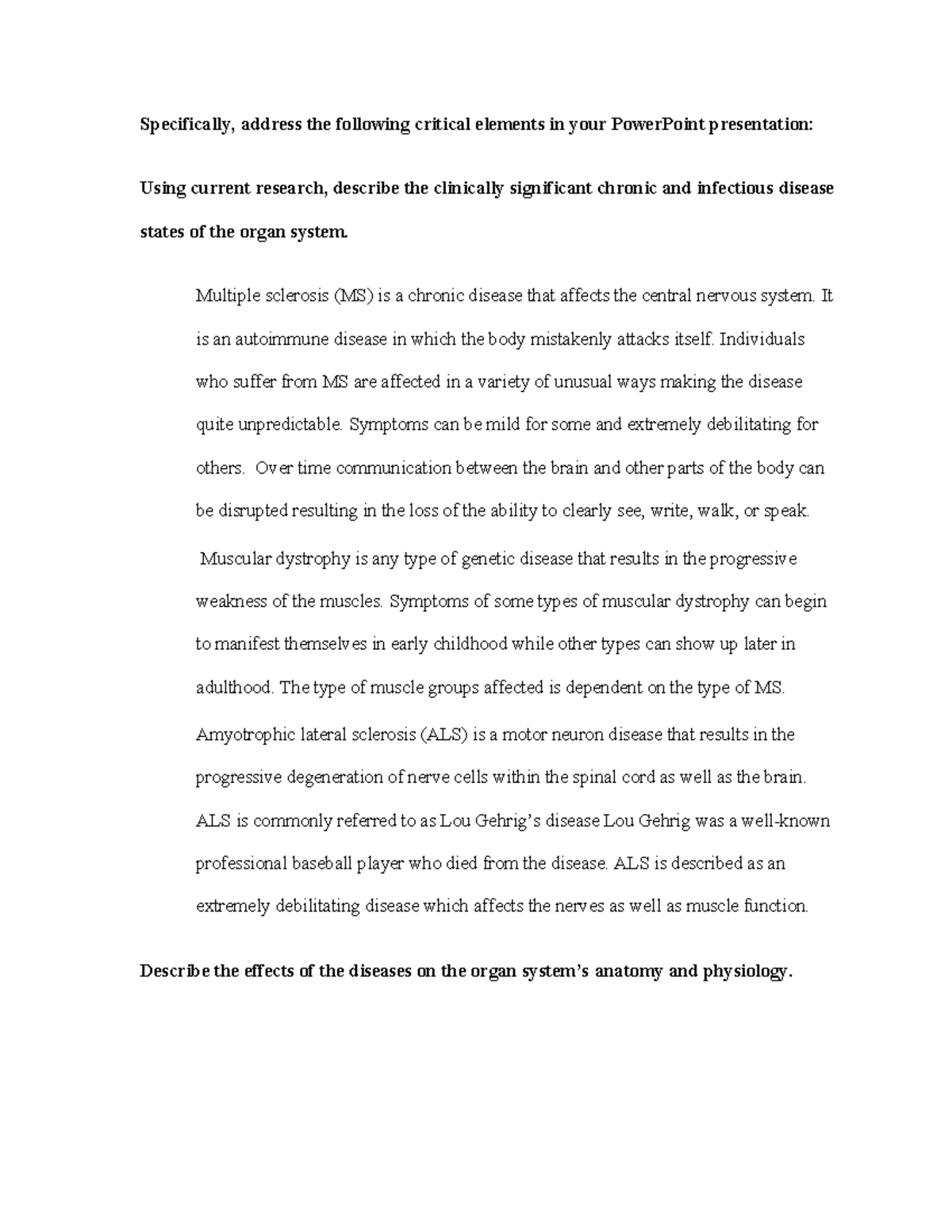 Week 5 assignment - Specifically, address the following critical ...