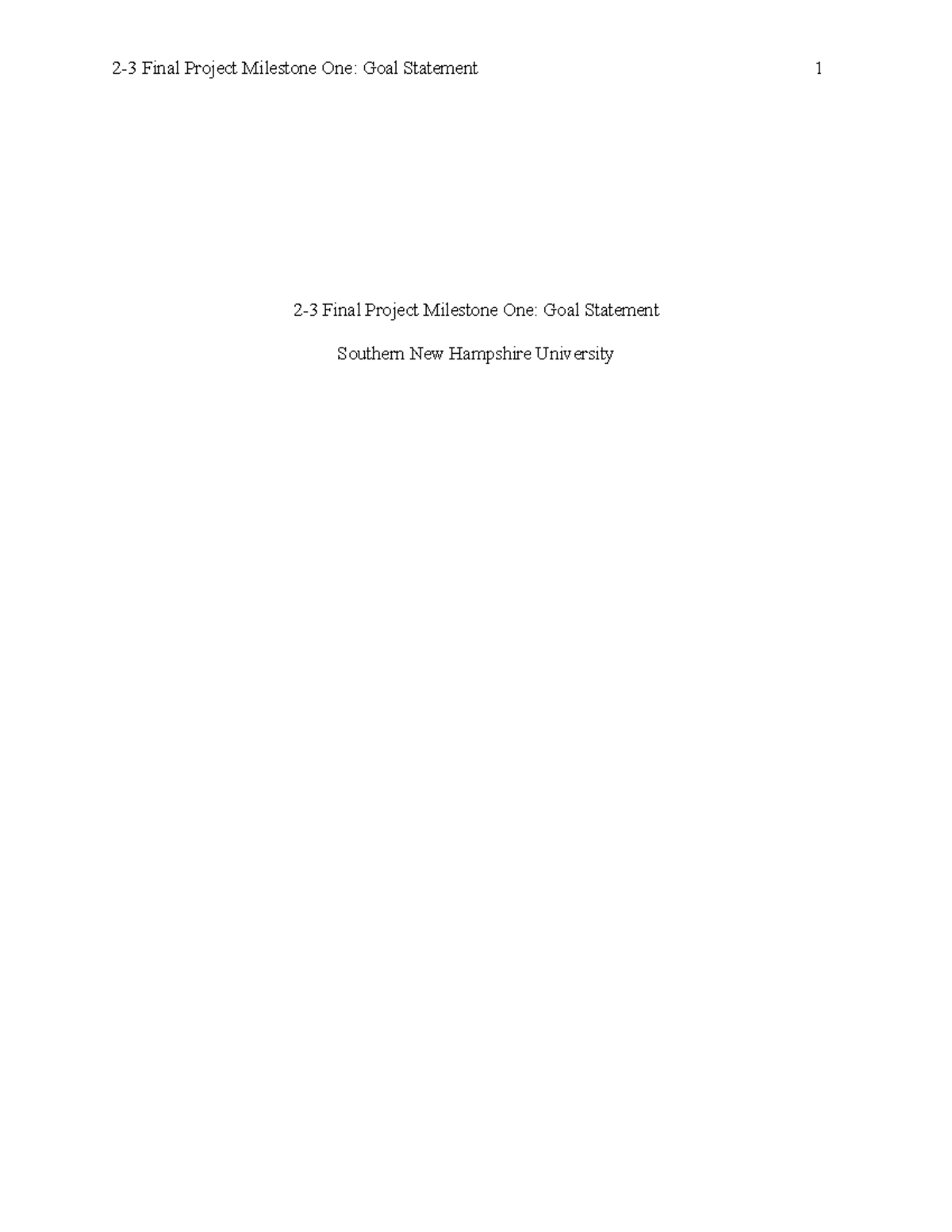 2-3 Final Project Milestone One Goal Statement - They can sit for state ...