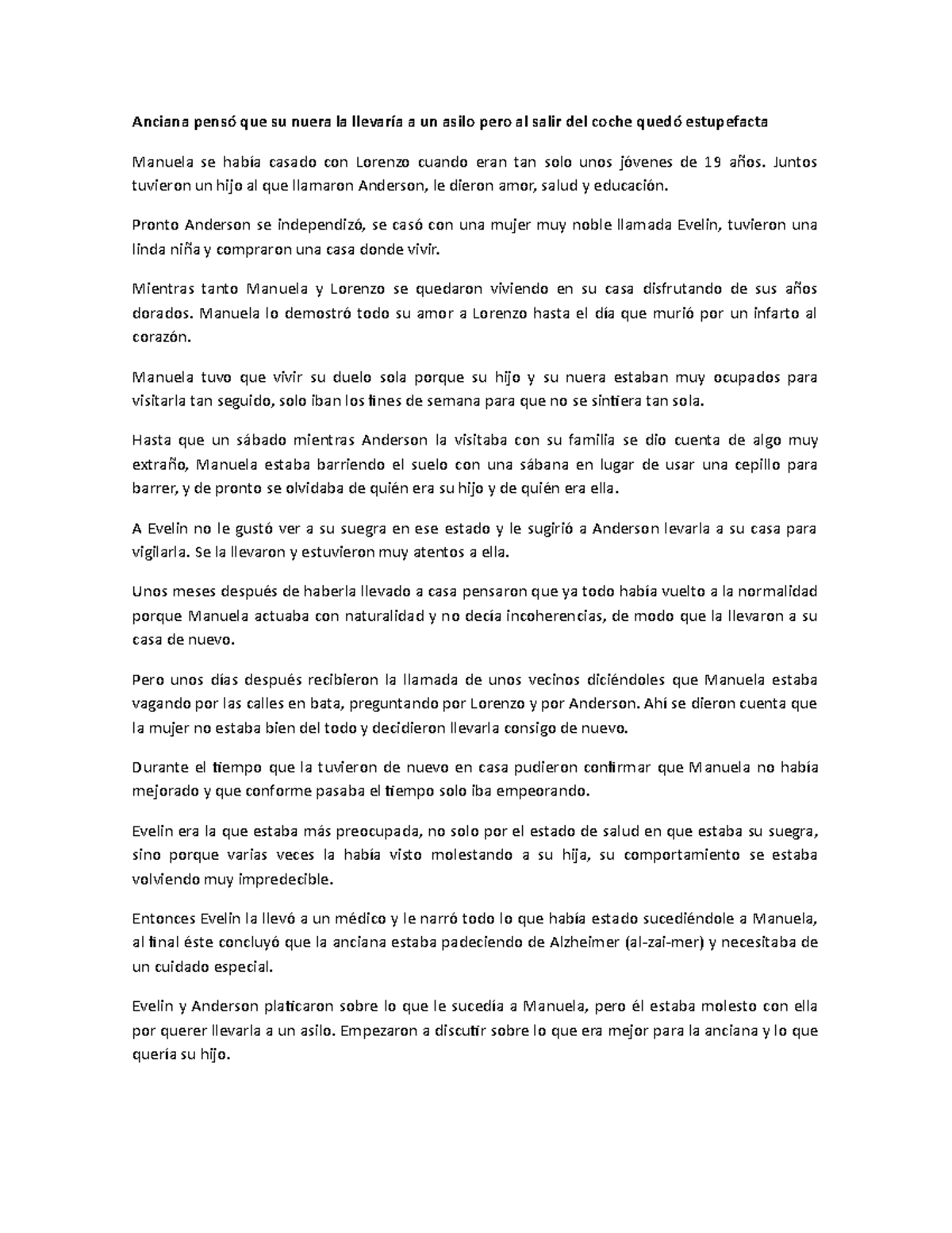 Anciana pensó que su nuera la llevaría a un asilo pero al salir del ...