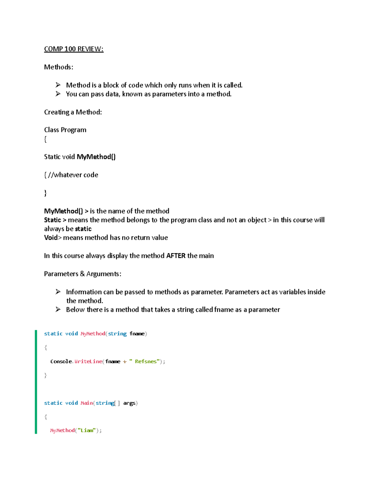 COMP 100 Final Review -notes - COMP 100 REVIEW: Methods: Method is a ...
