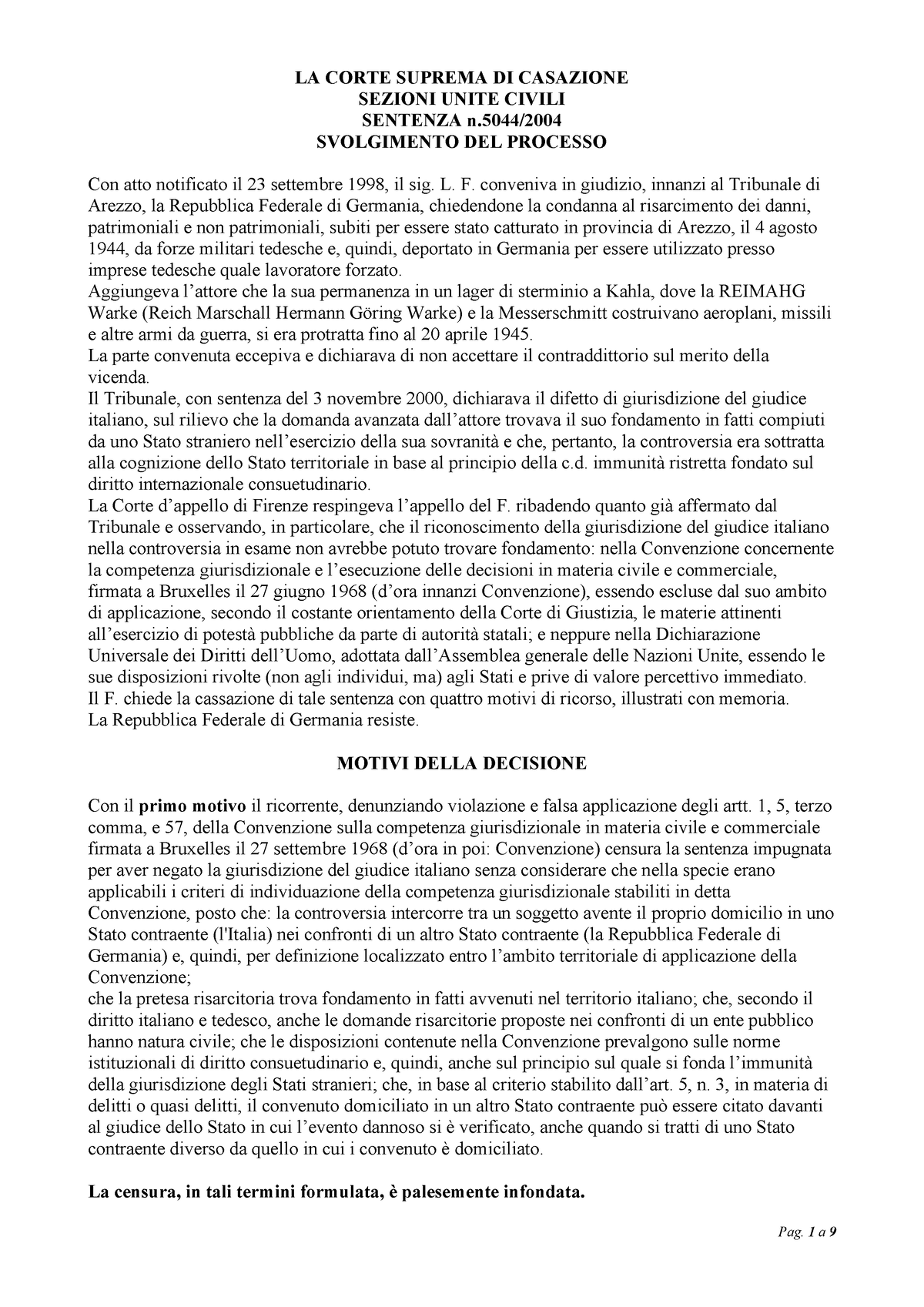 2004 Sentenza N - LA CORTE SUPREMA DI CASAZIONE SEZIONI UNITE CIVILI ...