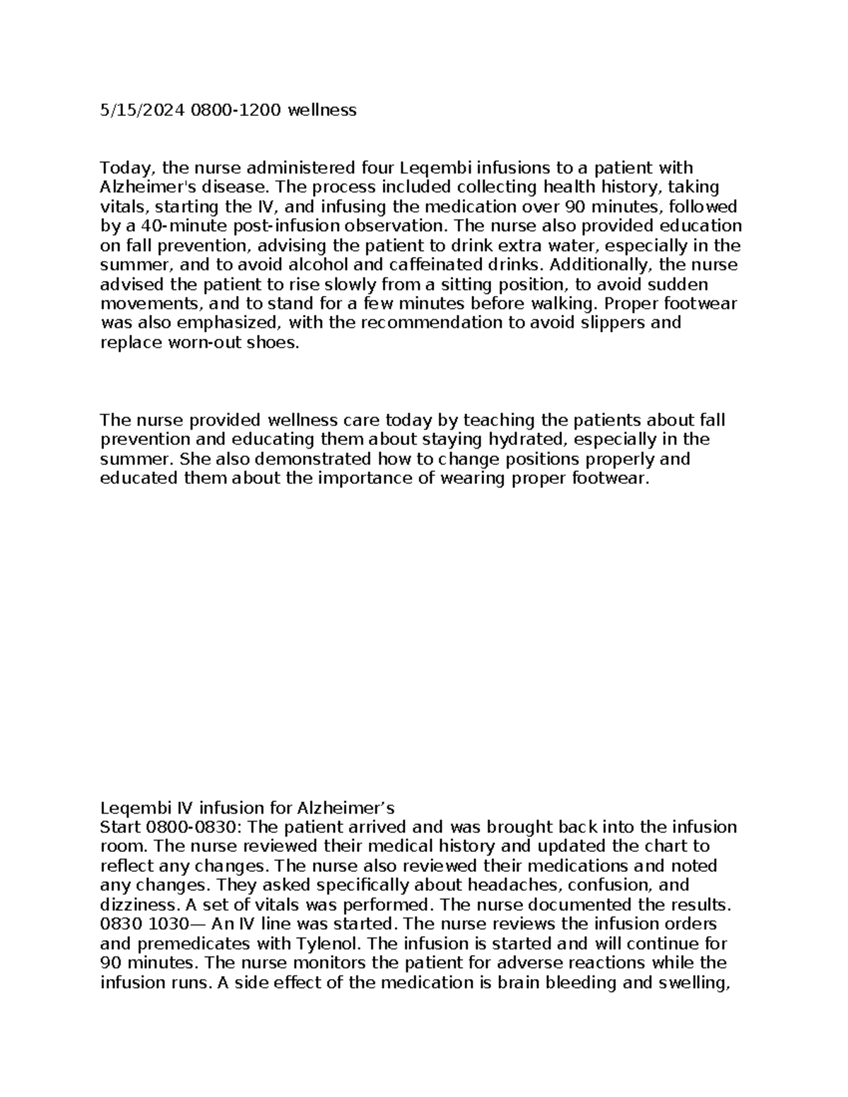 Day 1 d224 draft 5/15/2024 08001200 wellness Today, the nurse