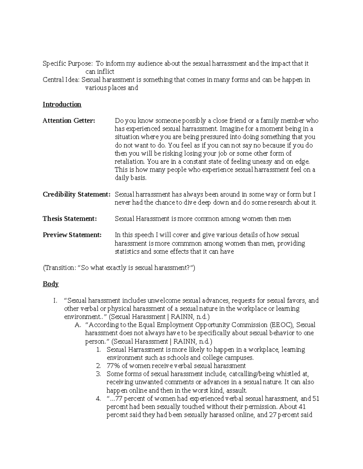 46 minute speech notes Specific Purpose To inform my audience