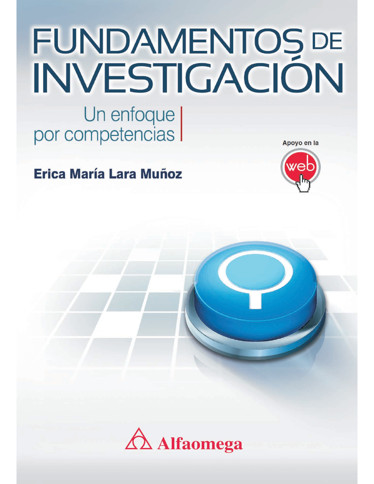 LARA Fundamentos De Investigación Un Enfoque Por Competencias 2011 ...