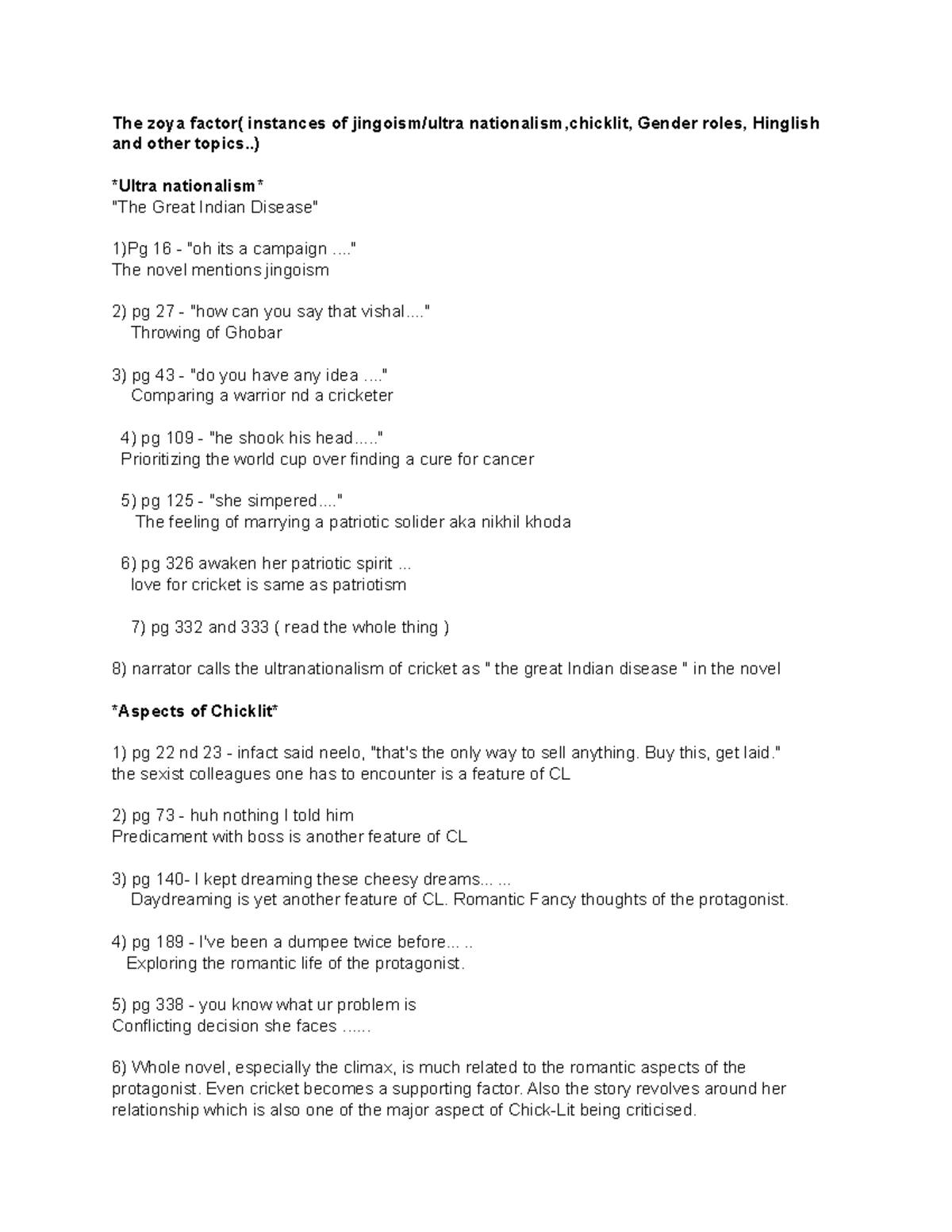 The zoya factor( instances of jingoismultra nationalism nd chicklitsm( not a real word 😗