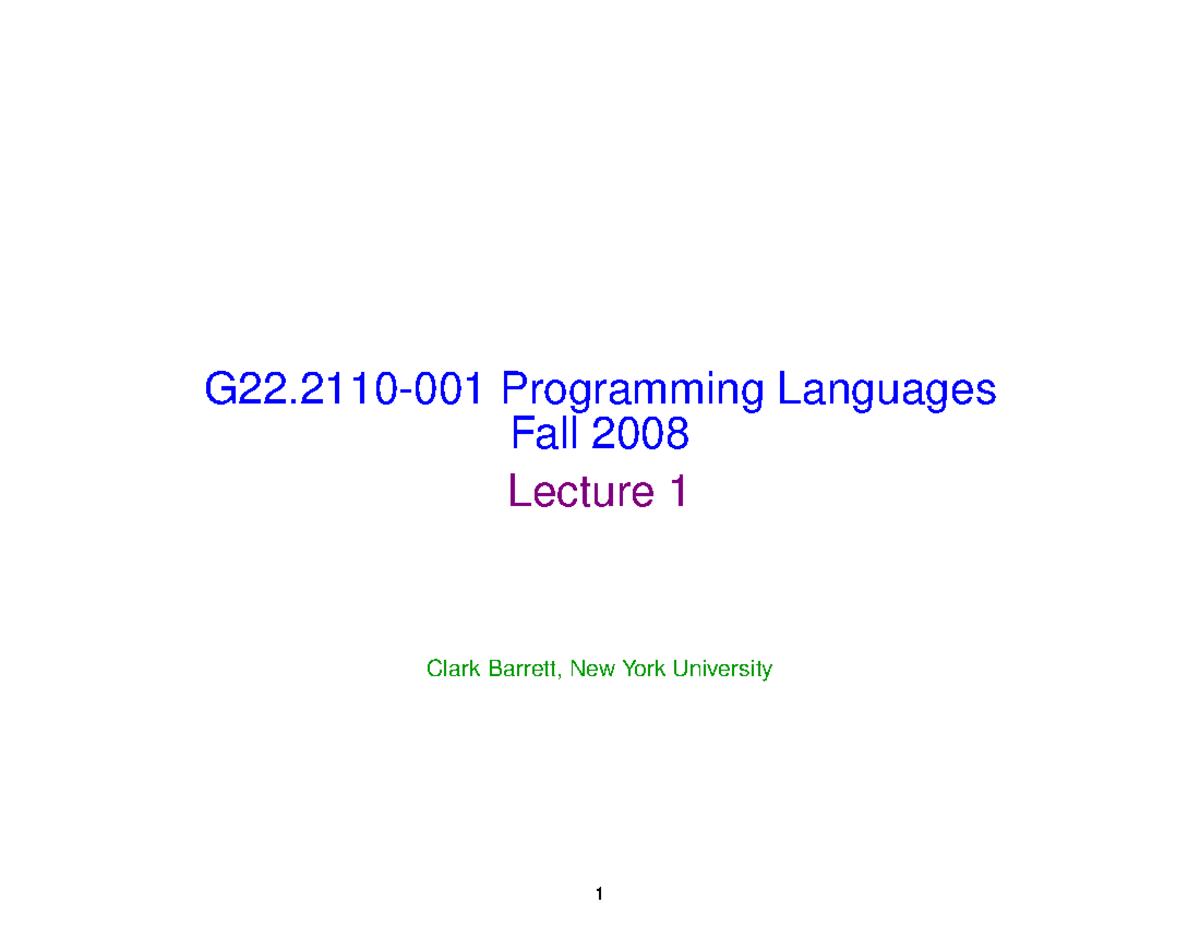 Lec1 - grsfhtdhjtdr - G22-001 Programming Languages Fall 2008 Lecture 1 ...