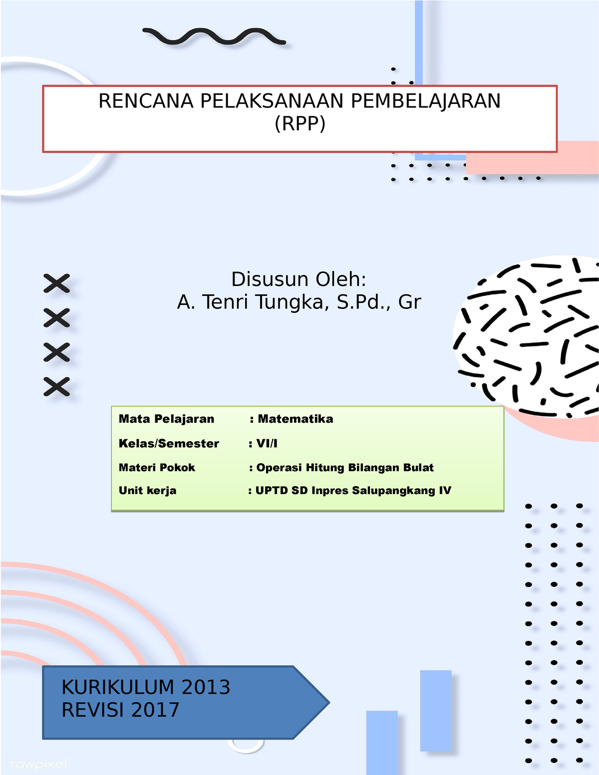 Rencana Pelaksanaan Pembelajaran - RENCANA PELAKSANAAN PEMBELAJARAN ...