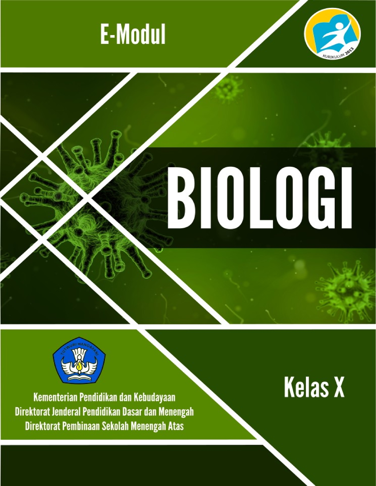 Kelas X Biologi KD 3.1 - E-Module-Modul Direktorat Pembinaan ...