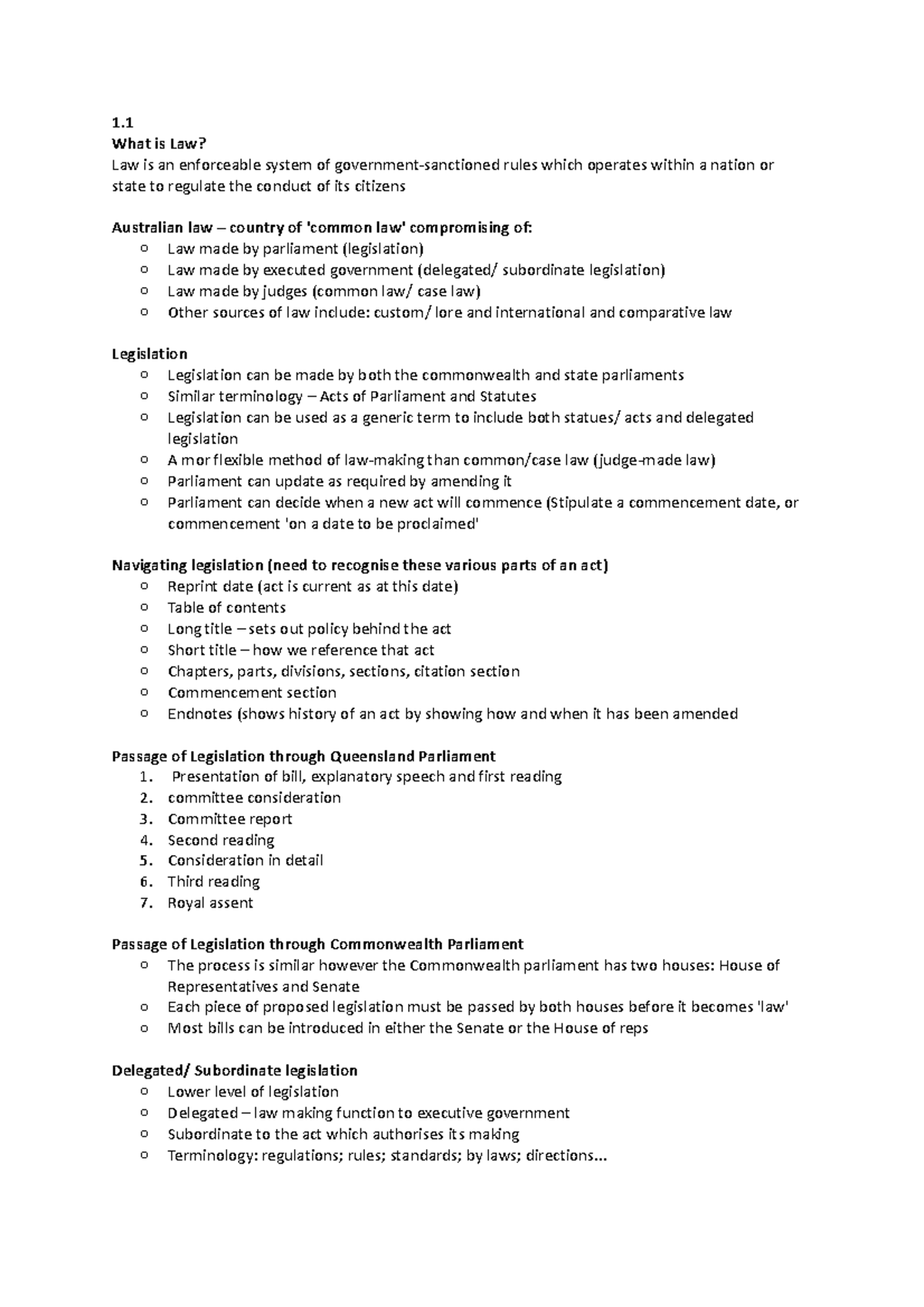 Week 1 intro to law notes - 1. What is Law? Law is an enforceable ...