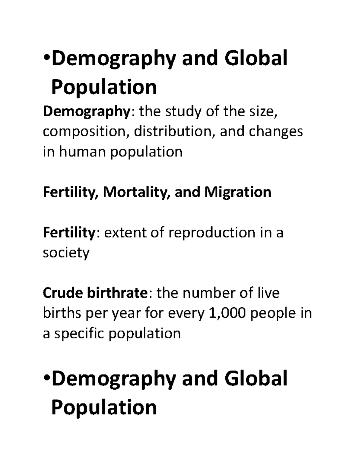 Demography and Global Population - • Demography and Global Population 