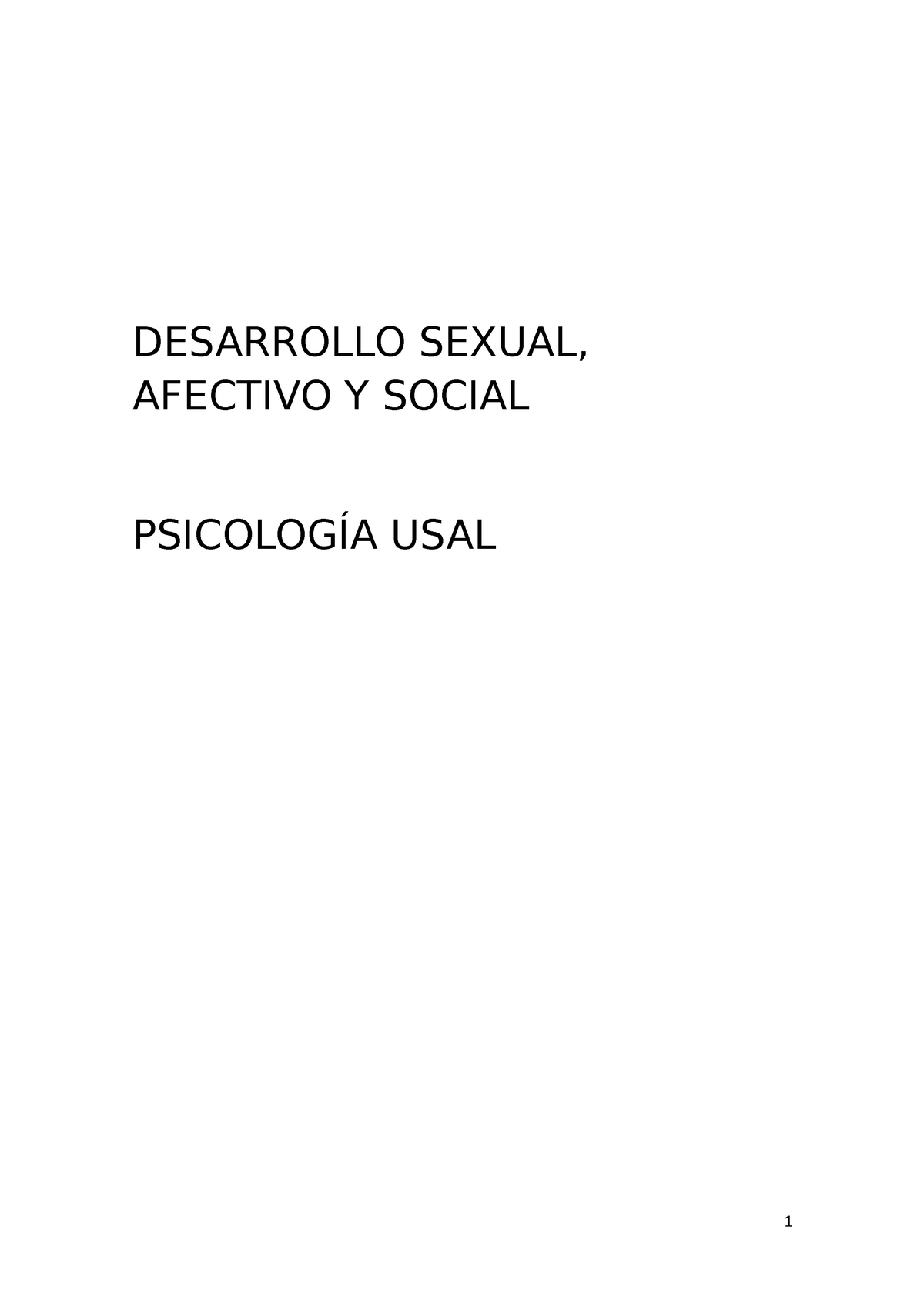 Desarrollo Sexual Afectivo Y Social Desarrollo Sexual Afectivo Y Social PsicologÍa Usal 1 1979