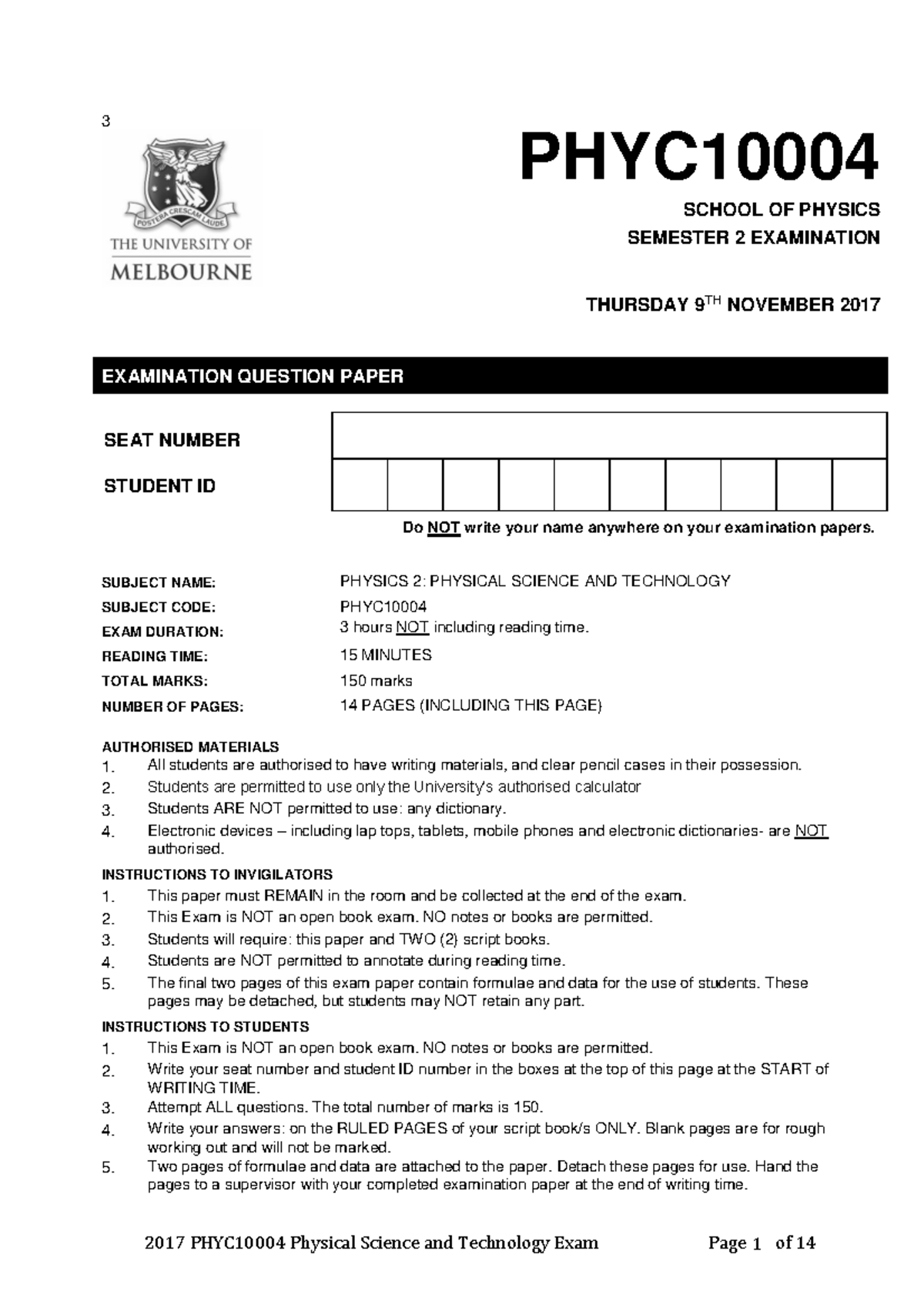 Exam 9 161018, questions 3 PHYC10004 SCHOOL OF PHYSICS SEMESTER 2