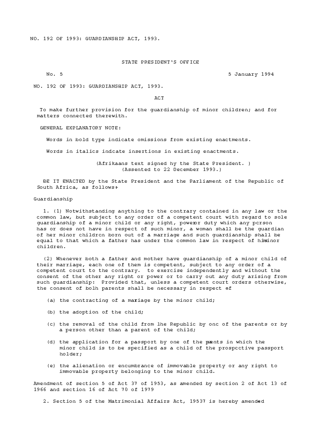 02120 gaurdianshipact 192 ACT OF 1998 NO. 192 OF 1993 GUARDIANSHIP ACT, 1993. STATE PRESIDENT