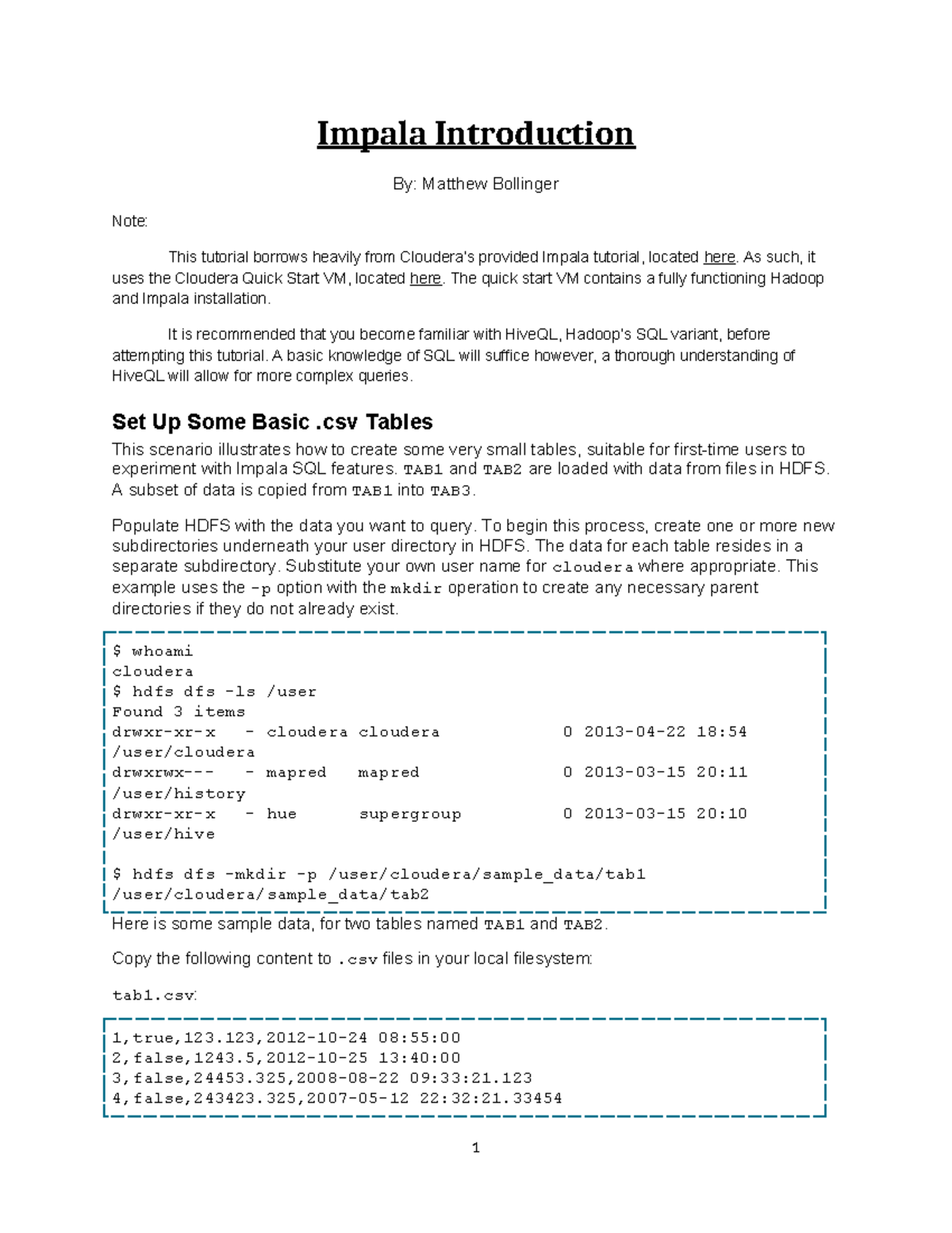 Impala Introduction - As such, it uses the Cloudera Quick Start VM ...