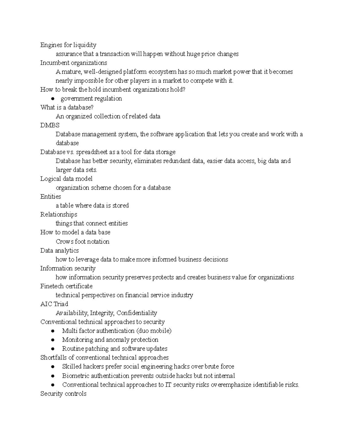 MIST 2090 Midterm 1 review Engines for liquidity assurance that a