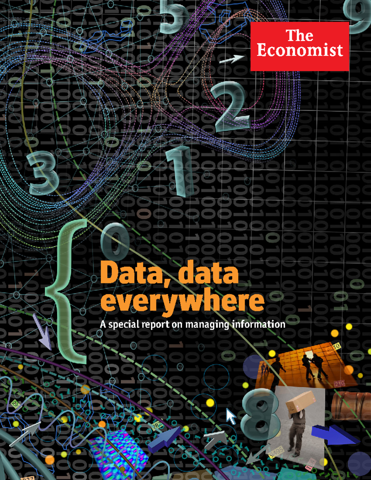 Ar the economist data data everywhere - Data, data everywhere A special ...