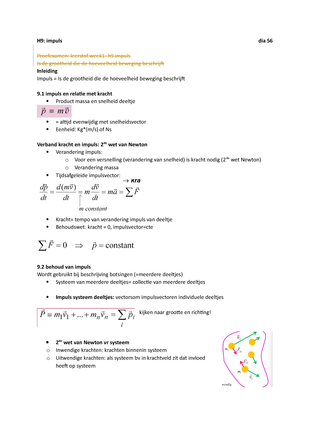 Biofysica H9 Impuls - Samenvatting H9 - H9: Impuls Dia 56 Proefexamen ...