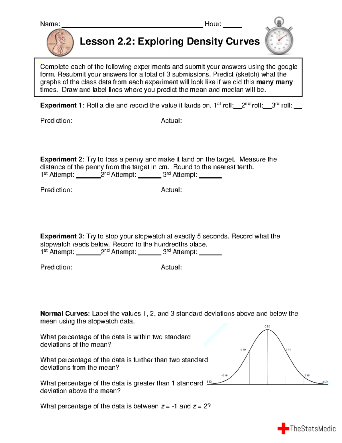 Stats+Medic+-+AP+Stats+-+Lesson+2 - Name: Hour: Lesson 2: Exploring ...
