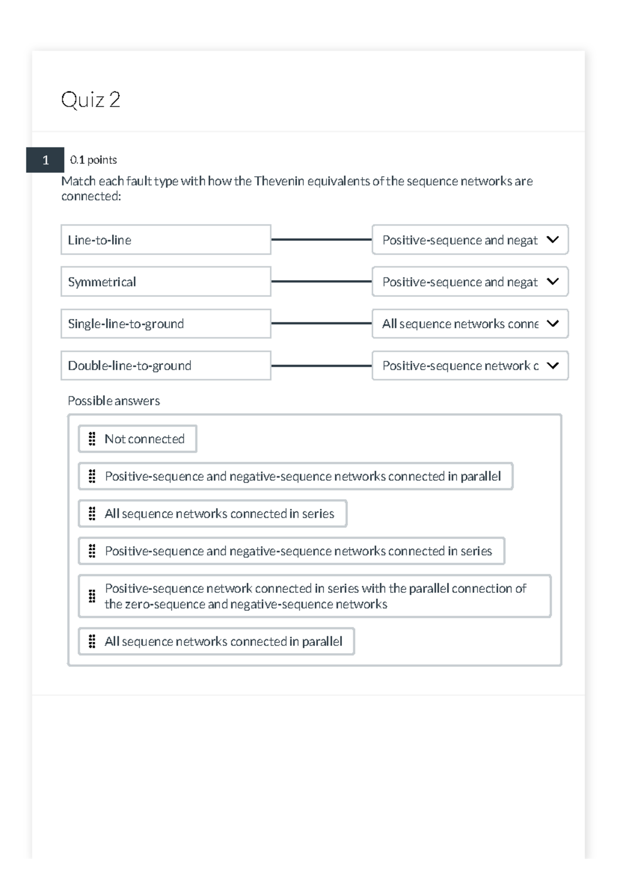 Quizzes 2 Quiz 2 0 points Match each fault type with how the