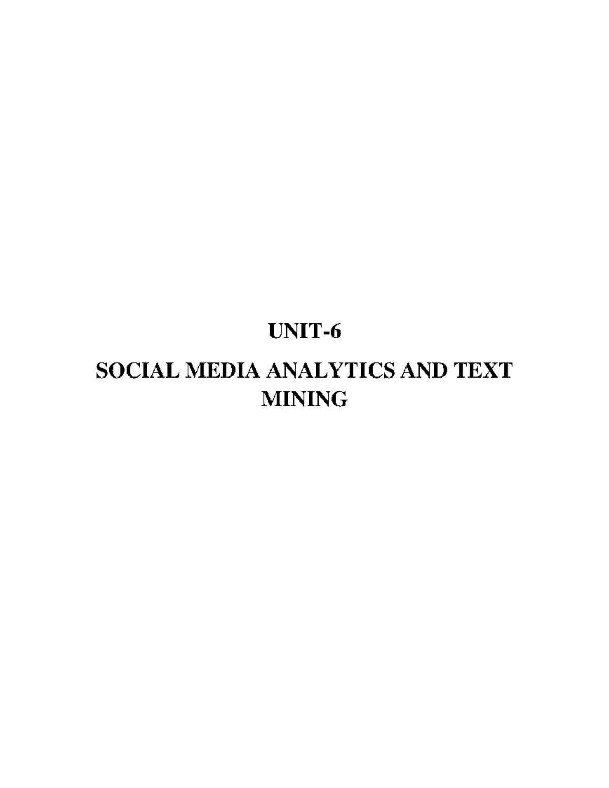 Unit-6 - Big data analytics - UNIT- 6 SOCIAL MEDIA ANALYTICS AND TEXT ...