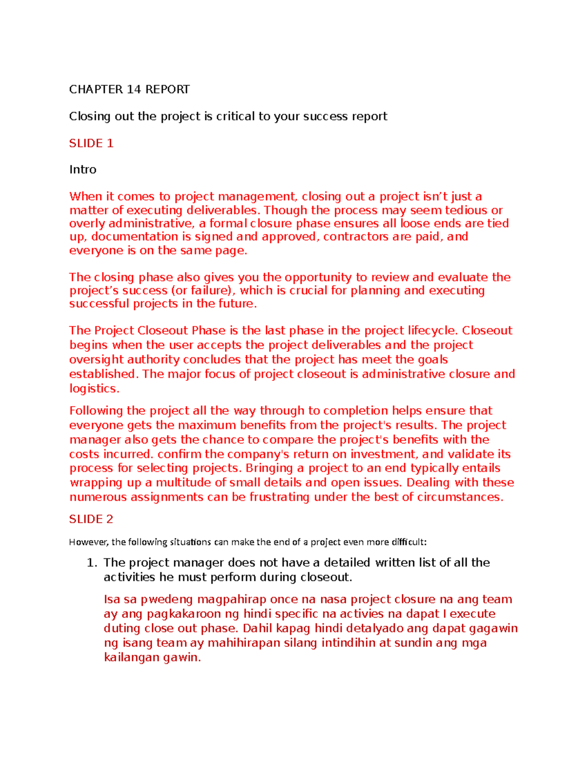 Chapter 14 Report - aws - CHAPTER 14 REPORT Closing out the project is ...