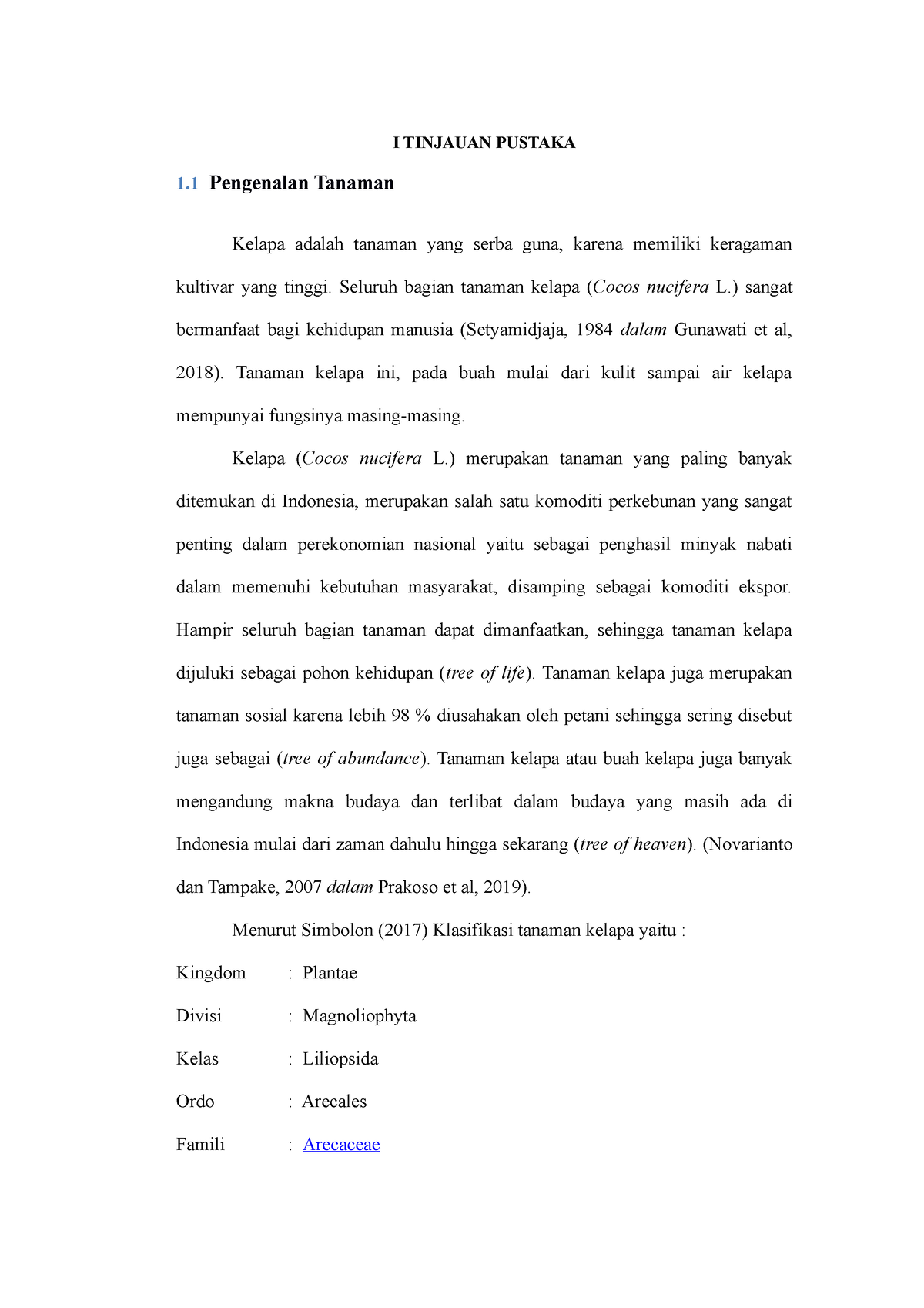 Laporan Tptpies B - I TINJAUAN PUSTAKA 1 Pengenalan Tanaman Kelapa ...